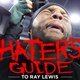 Illustration for article titled The Haters Guide To Ray Lewis